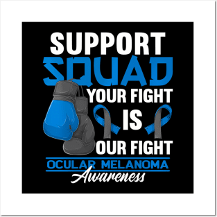 Support Awareness Squad I Eye Cancer  Ocular Melanoma Posters and Art